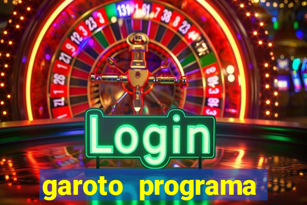 garoto programa zona leste